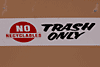 No Recyclables - Trash Only